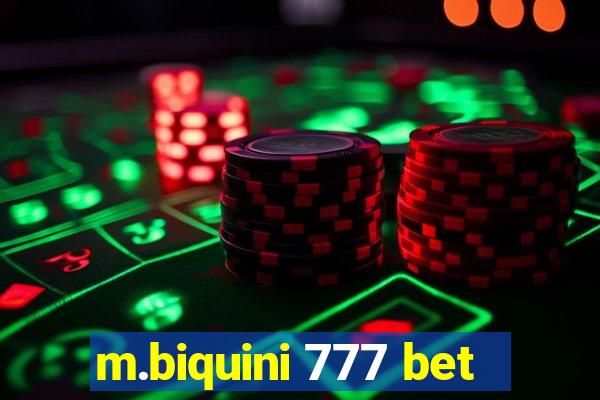 m.biquini 777 bet