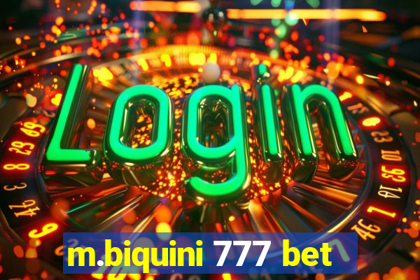 m.biquini 777 bet
