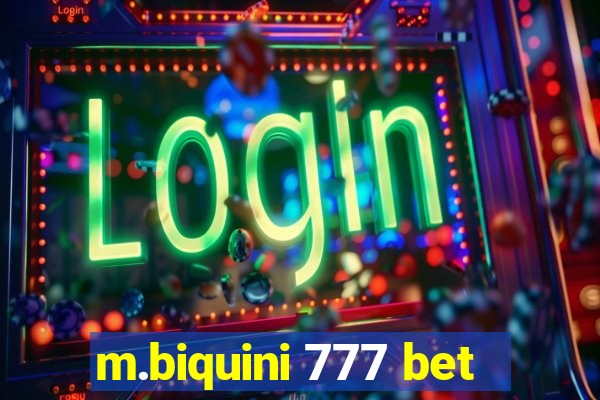 m.biquini 777 bet