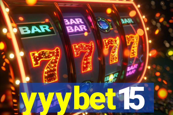 yyybet15