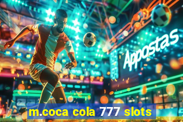 m.coca cola 777 slots