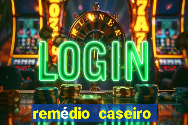 remédio caseiro para diabético