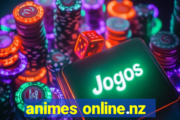 animes online.nz