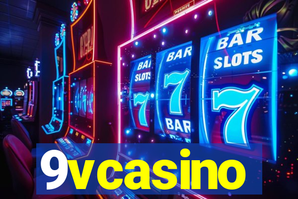 9vcasino