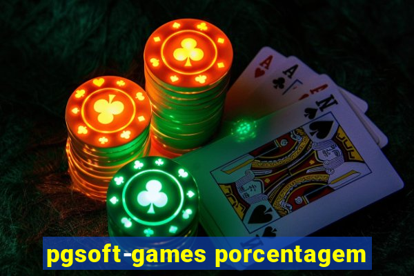 pgsoft-games porcentagem