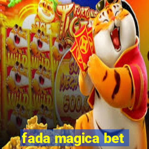 fada magica bet