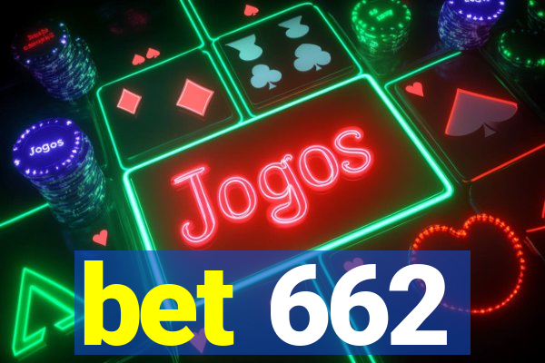 bet 662