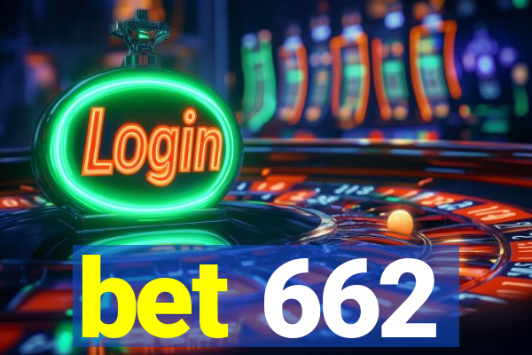 bet 662