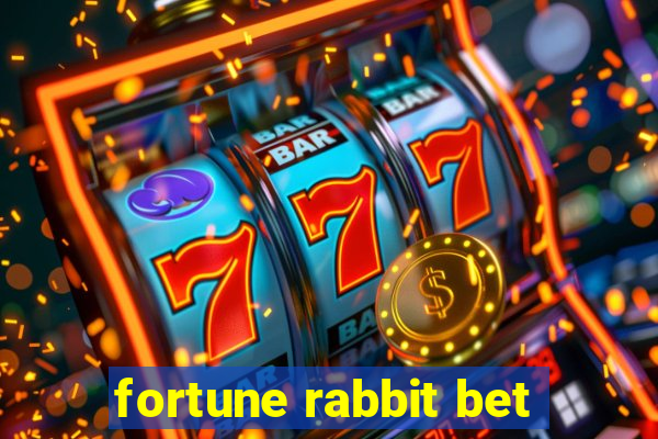 fortune rabbit bet