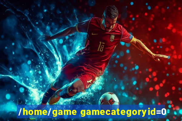 /home/game gamecategoryid=0