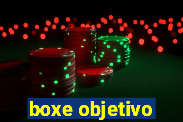 boxe objetivo