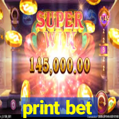 print bet