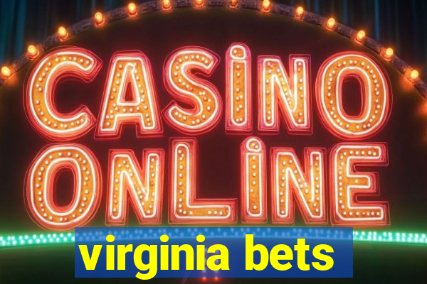 virginia bets