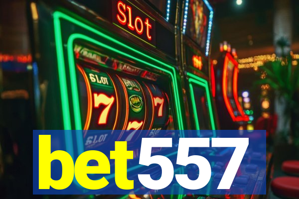 bet557