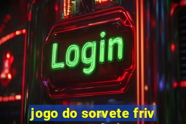 jogo do sorvete friv