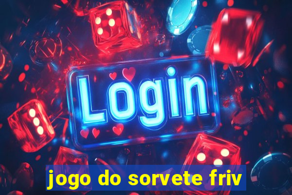 jogo do sorvete friv