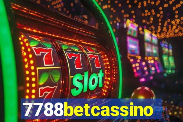 7788betcassino