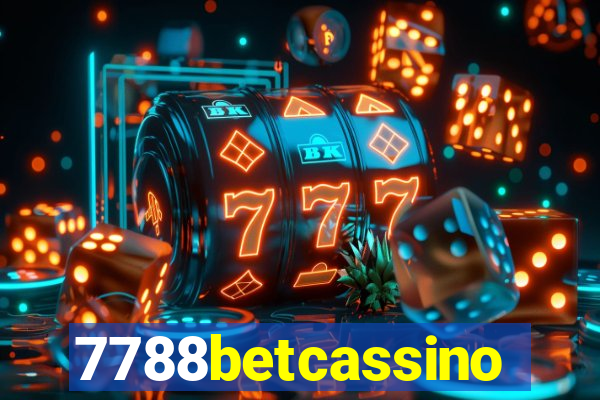 7788betcassino