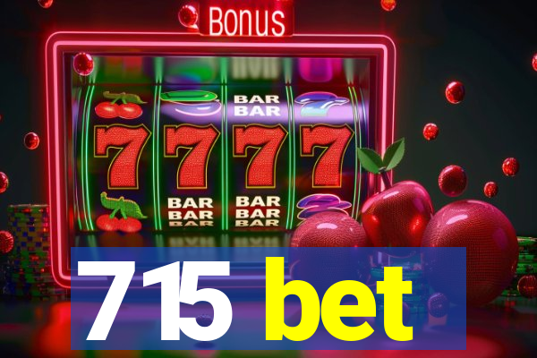 715 bet