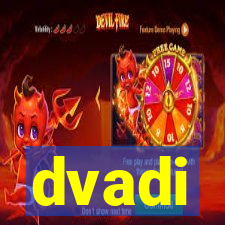 dvadi