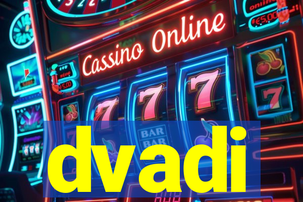 dvadi