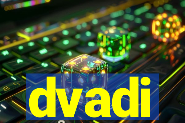 dvadi