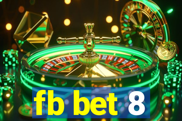 fb bet 8