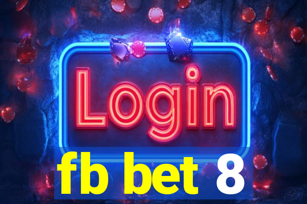 fb bet 8