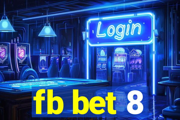 fb bet 8