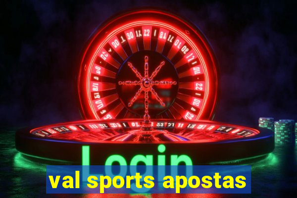 val sports apostas