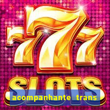 acompanhante trans de porto alegre