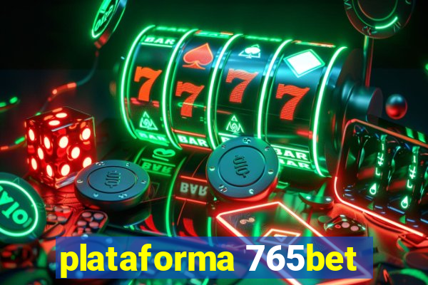 plataforma 765bet
