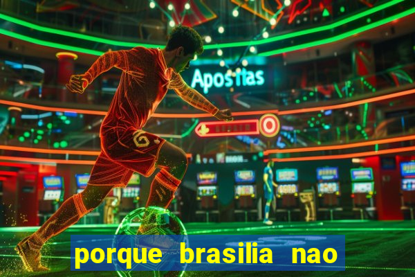 porque brasilia nao tem predios altos