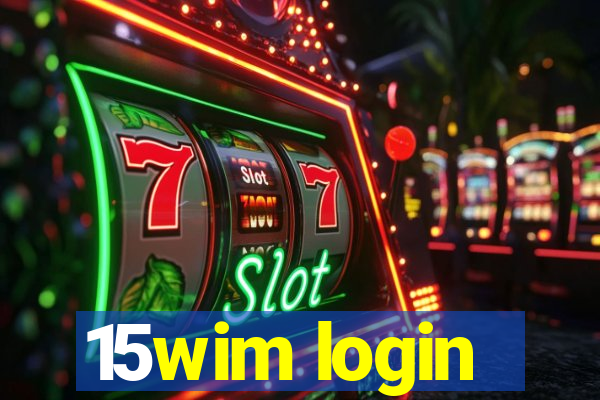 15wim login