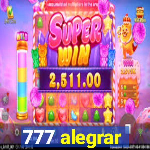 777 alegrar