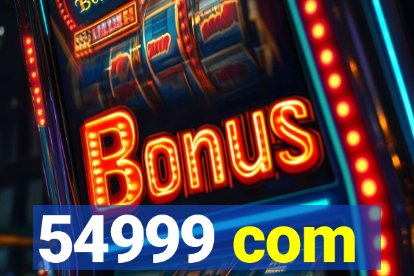 54999 com