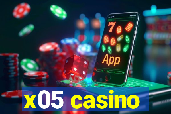 x05 casino