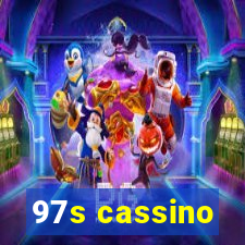 97s cassino