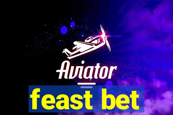 feast bet