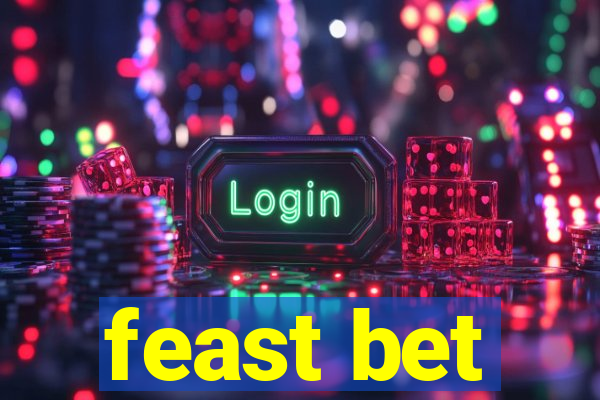 feast bet