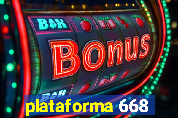 plataforma 668