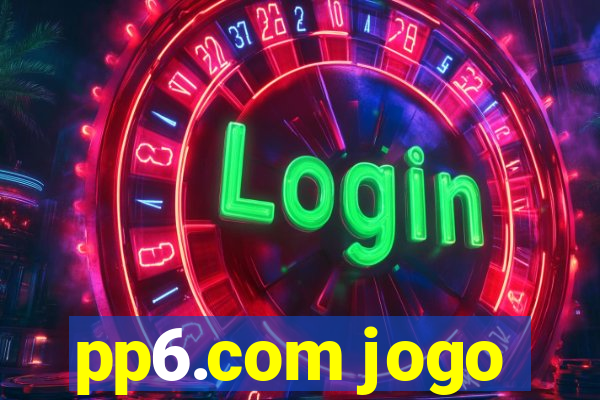 pp6.com jogo