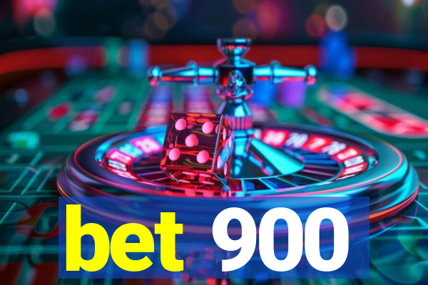 bet 900