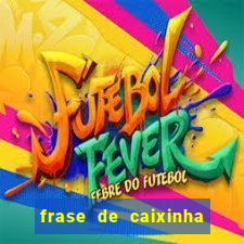 frase de caixinha de natal