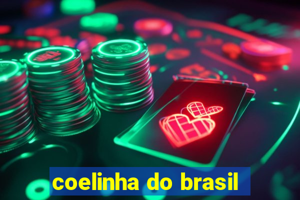 coelinha do brasil