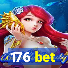 176 bet