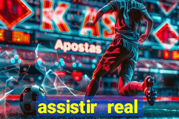 assistir real madrid ao vivo multicanais