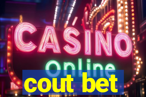 cout bet