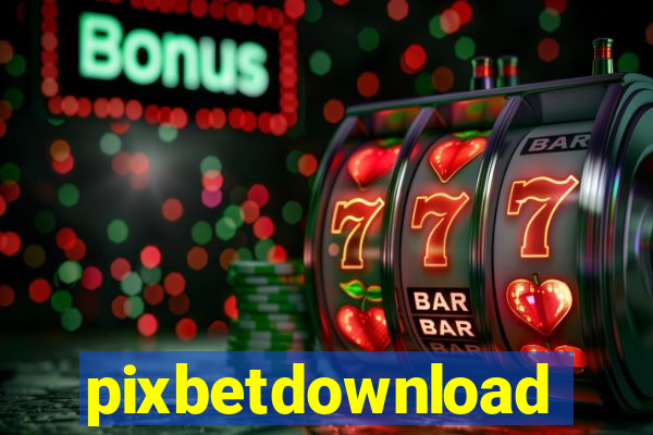 pixbetdownload