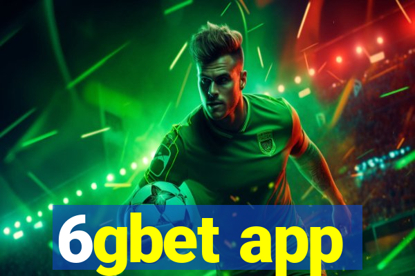 6gbet app
